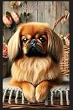 Notizbuch Pekinese, Buch, Motiv, Kalender, Organizer & Geschenkidee, Geschenk für Pekinesen & Hunde Liebhaber, Hund: Journal, Taschenbuch, Notizheft, ... Bild, Deko, Accessoires,Pekinesenmotiv