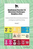 Doodleman Pinscher 20 Milestone Challenges: Naughty & Nice Doodleman Pinscher Milestones for Memorable Moment, Grooming, Care, Socialization & Training Volume 1