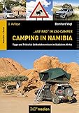 Camping in Namibia: Tipps und Tricks für Selbstfahrerreisen im südlichen Afrika